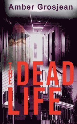 The Dead Life 1