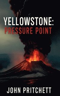 bokomslag Yellowstone Pressure Point
