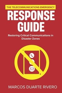 bokomslag Telecommunications Emergency Response Guide