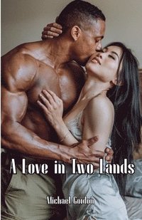 bokomslag Love in Two Lands