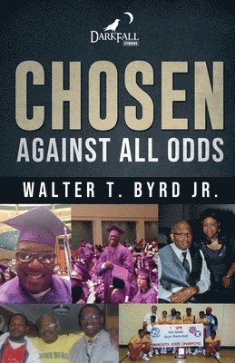 Chosen: Against All Odds 1