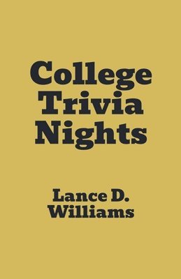 Lance D Williams, Lance D. Williams - College Trivia Nights, Häftad