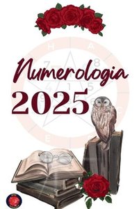 bokomslag Numerologia 2025