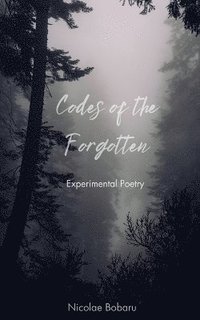 bokomslag Codes of the Forgotten