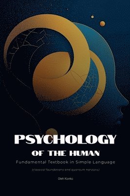 Oleh Konko - Psychology of the Human, Häftad