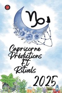 bokomslag Capricorne Prédictions Et Rituels 2025