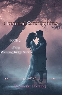 bokomslag Haunted Connections