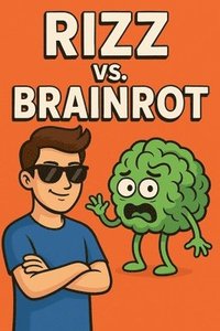 bokomslag RIZZ vs. BRAINROT