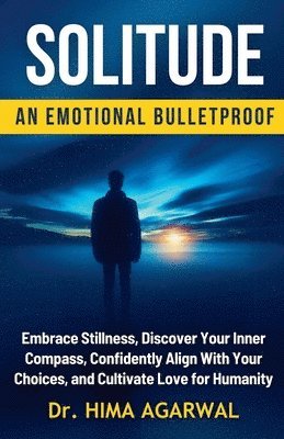 Solitude-An Emotional Bulletproof 1