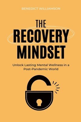 bokomslag The Recovery Mindset