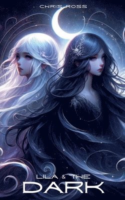 Lila & The Dark