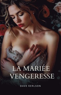 bokomslag La Marie vengeresse