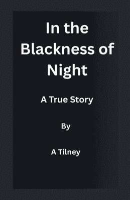 bokomslag In the Blackness of Night
