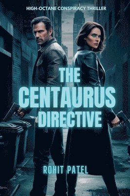 bokomslag The Centaurus Directive