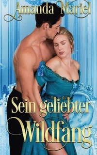 bokomslag Sein geliebter Wildfang