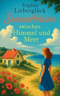 bokomslag Sommerträume zwischen Himmel und Meer