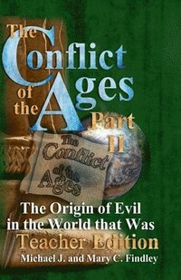 bokomslag The Conflict of the Ages Teacher II