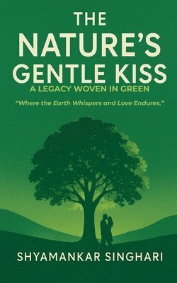 bokomslag The Nature's Gentle Kiss