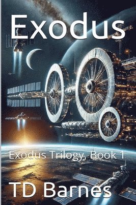 Td Barnes - Exodus - Exodus Trilogy, Book 1, Häftad