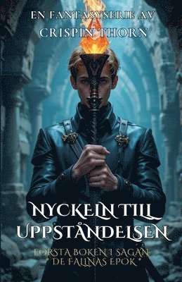 Crispin Thorn - Nyckeln till Uppståndelsen, Häftad