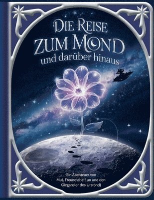 Die Reise zum Mond und darber hinaus 1