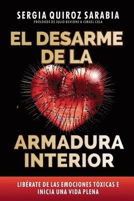 Sergia Quiroz Sarabia - Desarme de la Armadura Interior, Häftad