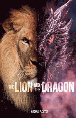 Lion and The Dragon