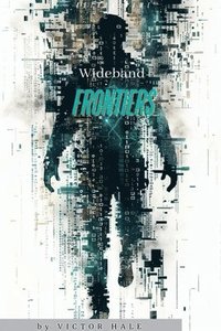 bokomslag Wideband Frontiers