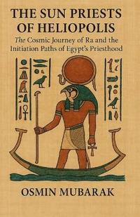 bokomslag Sun Priests of Heliopolis