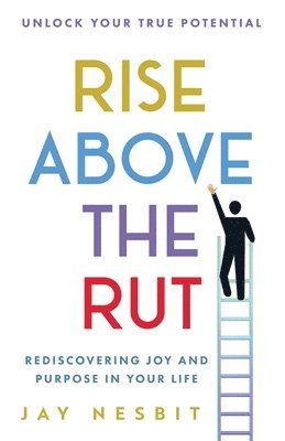 Rise Above the Rut 1