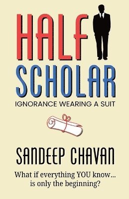 Sandeep Chavan - Half-Scholar, Häftad