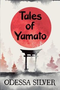 bokomslag Tales of Yamato