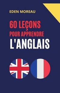 bokomslag 60 Leçons pour Apprendre l'Anglais