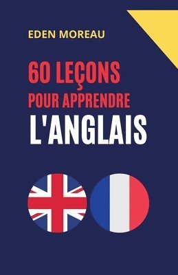 bokomslag 60 Leçons pour Apprendre l'Anglais