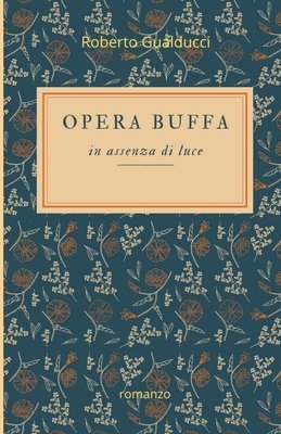 bokomslag Opera buffa in assenza di luce