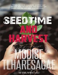 bokomslag Seedtime And Harvest