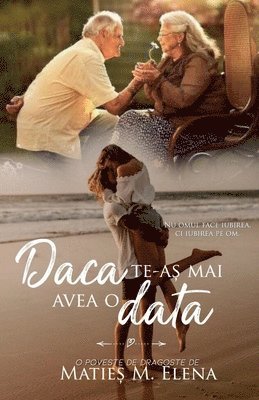 Dac&#259; te-a&#537; mai avea o dat&#259; 1