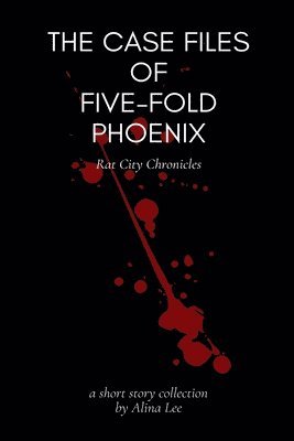 bokomslag The Case Files of Five-Fold Phoenix