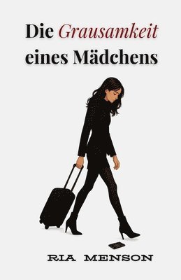 bokomslag Grausamkeit eines Mädchen