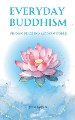 Everyday Buddhism 1