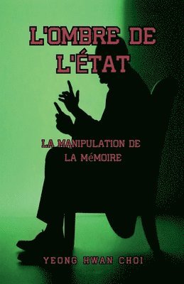 bokomslag L'Ombre de l'État
