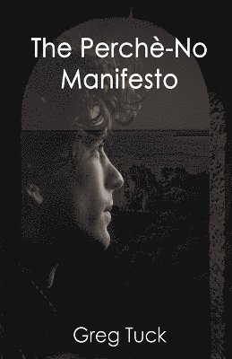 bokomslag Perchè-No Manifesto