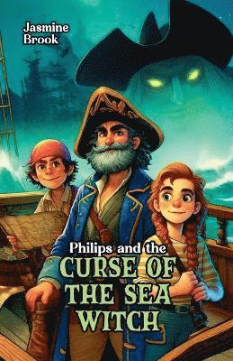 bokomslag Philips and the Curse of the Sea Witch