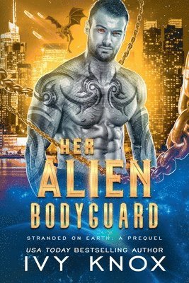 Her Alien Bodyguard 1