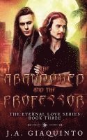 bokomslag The Abandoned and The Professor