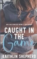 Caught In The Game 1