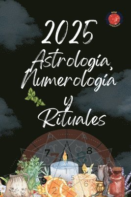 bokomslag Astrologa, Numerologa y Rituales 2025