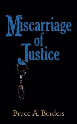 bokomslag Miscarriage Of Jusctice