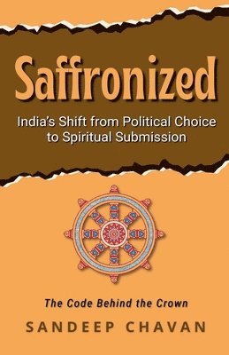 Sandeep Chavan - Saffronized, Häftad