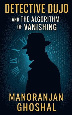 bokomslag Detective Dujo and The Algorithm of Vanishing
